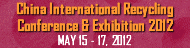 China International Recycling Conference & Exhibition 2012