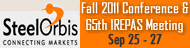 SteelOrbis Fall 2011 Conference & 65th IREPAS Meeting 